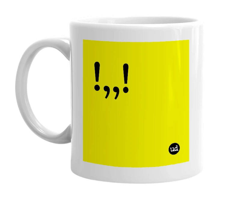 White mug with '!,,!' in bold black letters