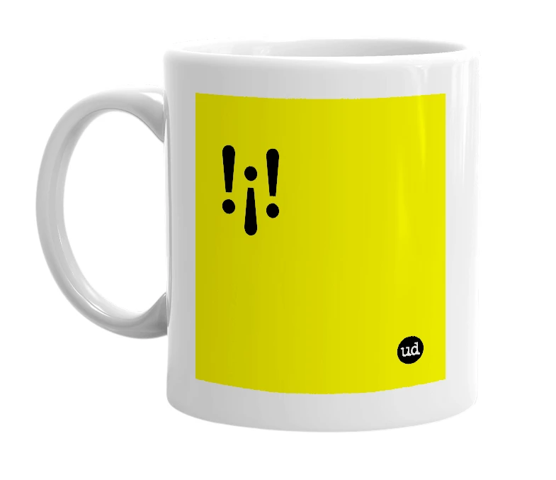 White mug with '!¡!' in bold black letters