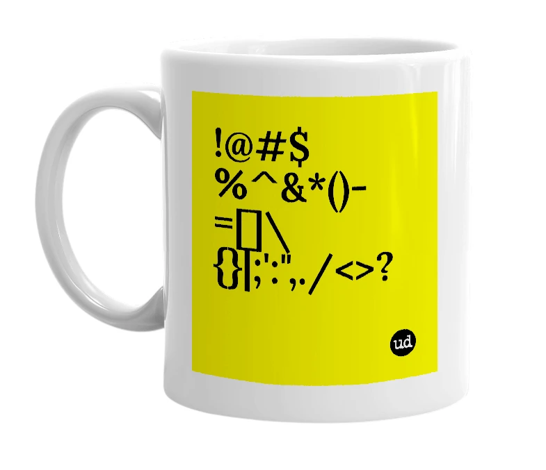 White mug with '!@#$%^&*()-=[]\{}|;':",./<>?' in bold black letters