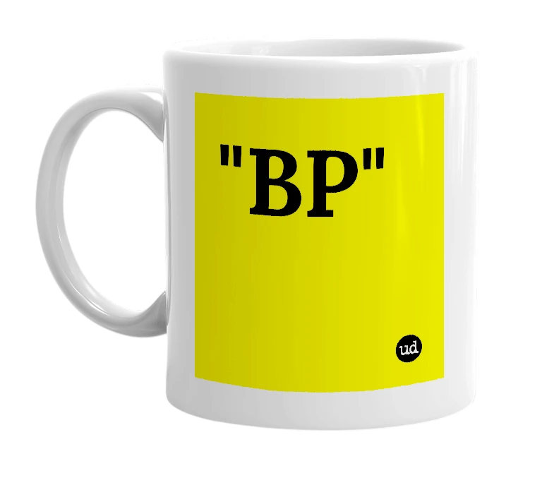 White mug with '"BP"' in bold black letters