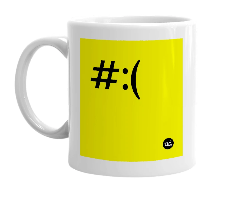 White mug with '#:(' in bold black letters