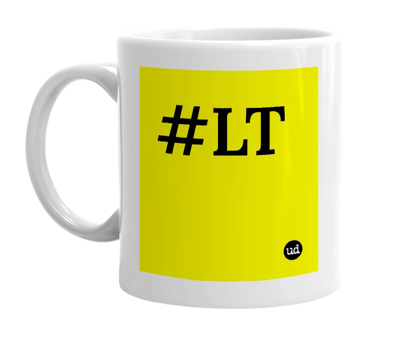 White mug with '#LT' in bold black letters