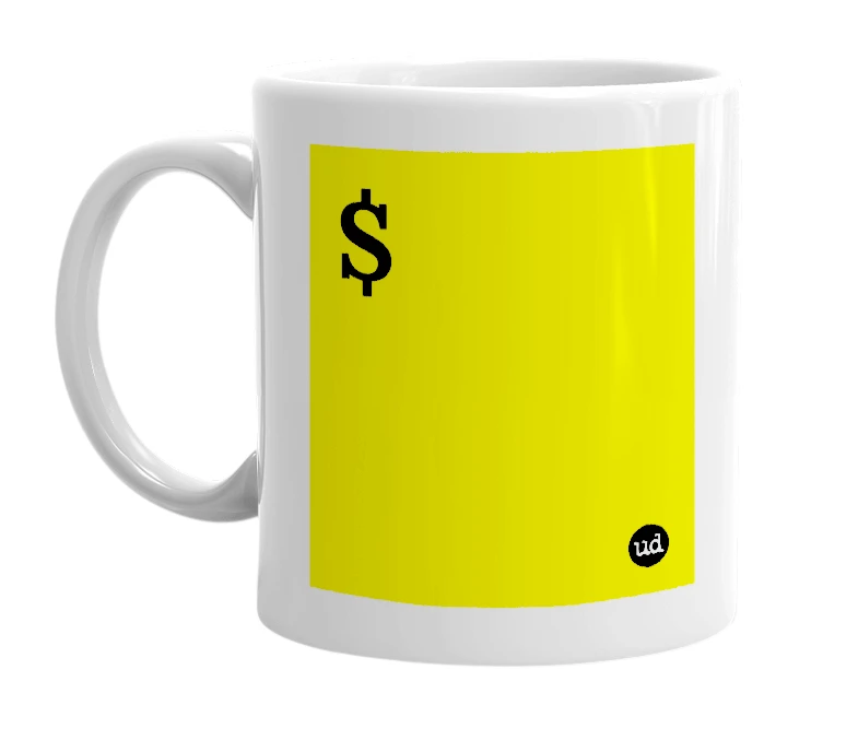 White mug with '$' in bold black letters