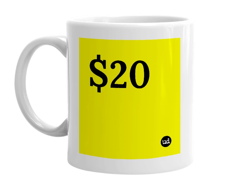 White mug with '$20' in bold black letters