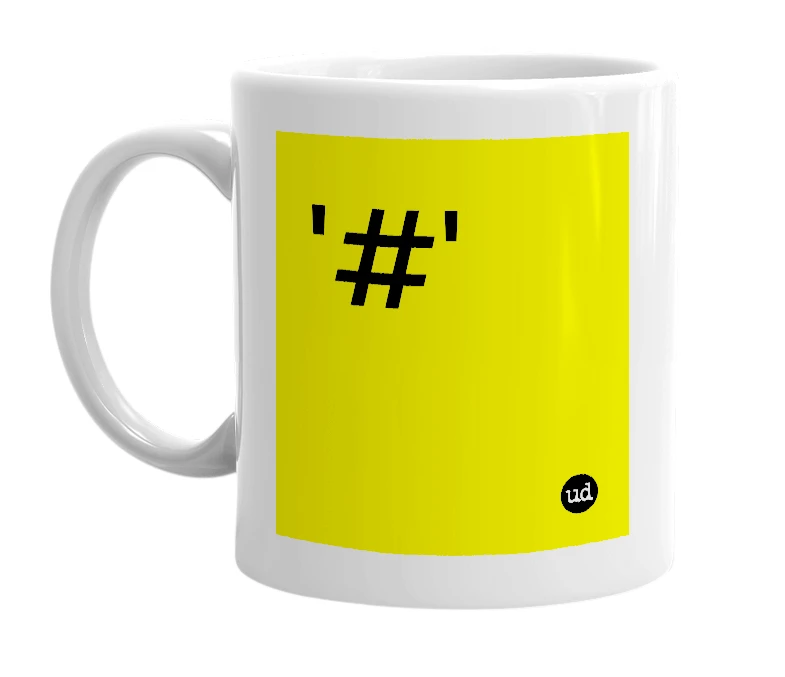 White mug with ''#'' in bold black letters