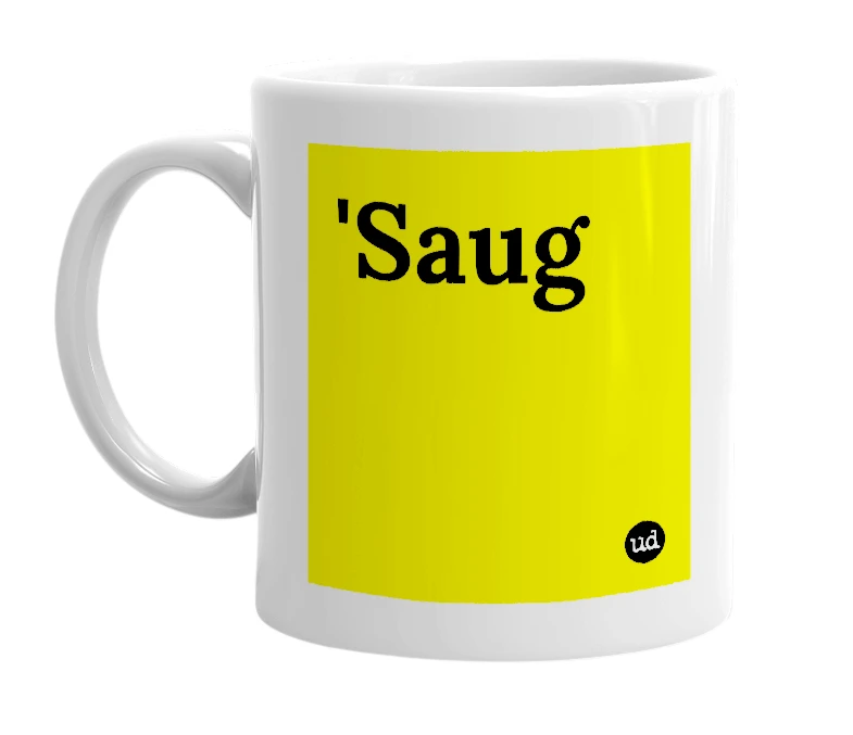 White mug with ''Saug' in bold black letters