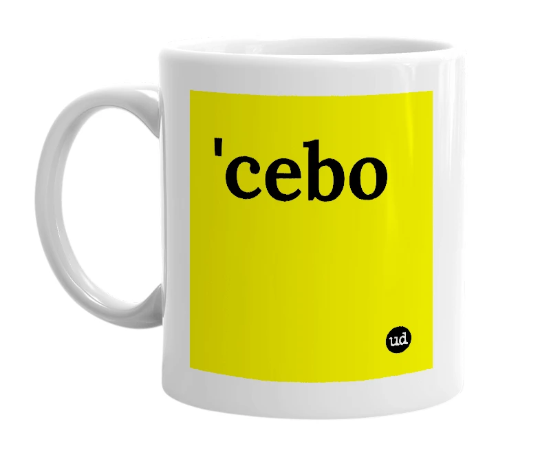 White mug with ''cebo' in bold black letters