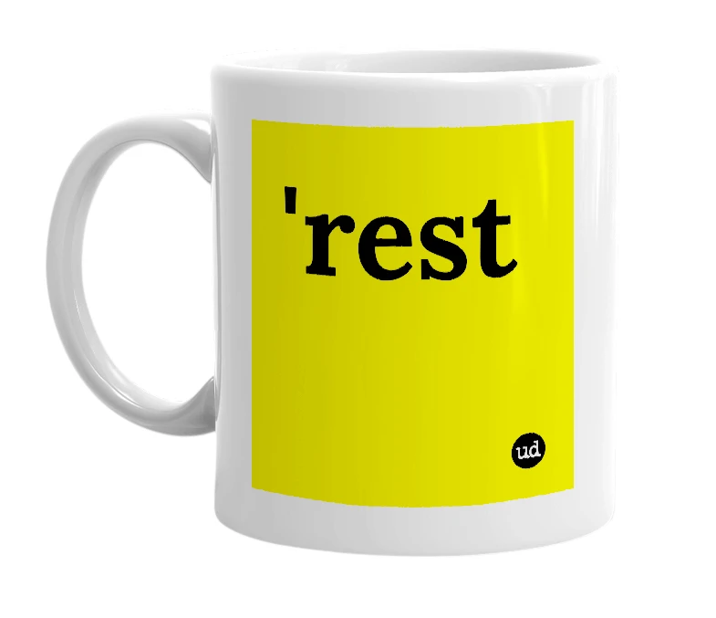 White mug with ''rest' in bold black letters