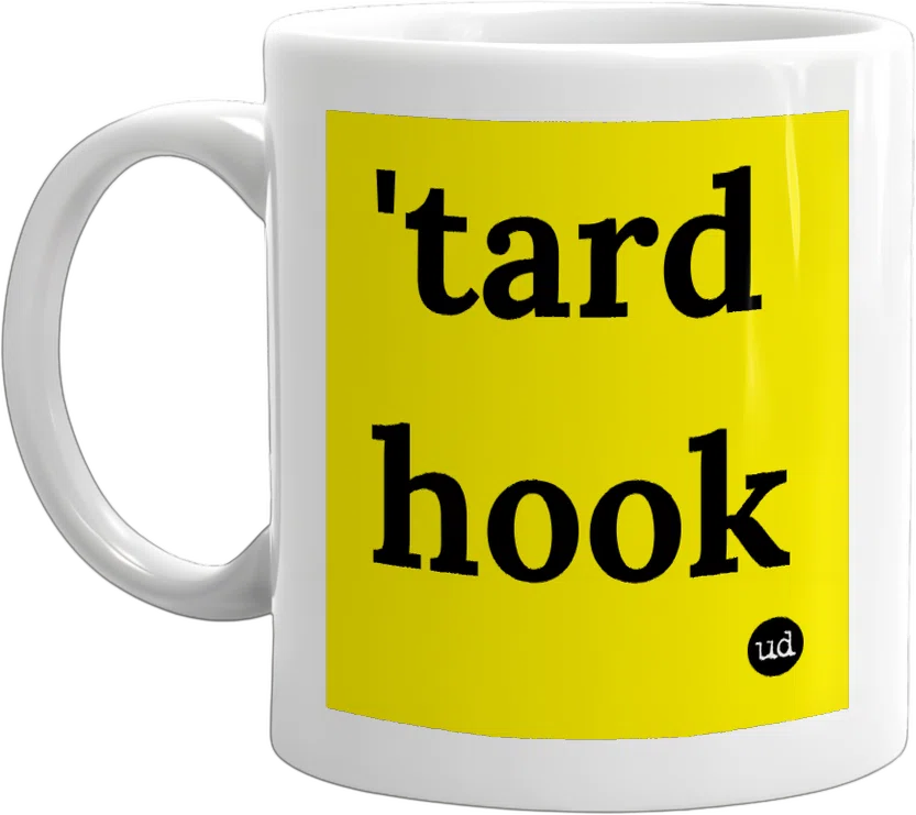 'tard hook front