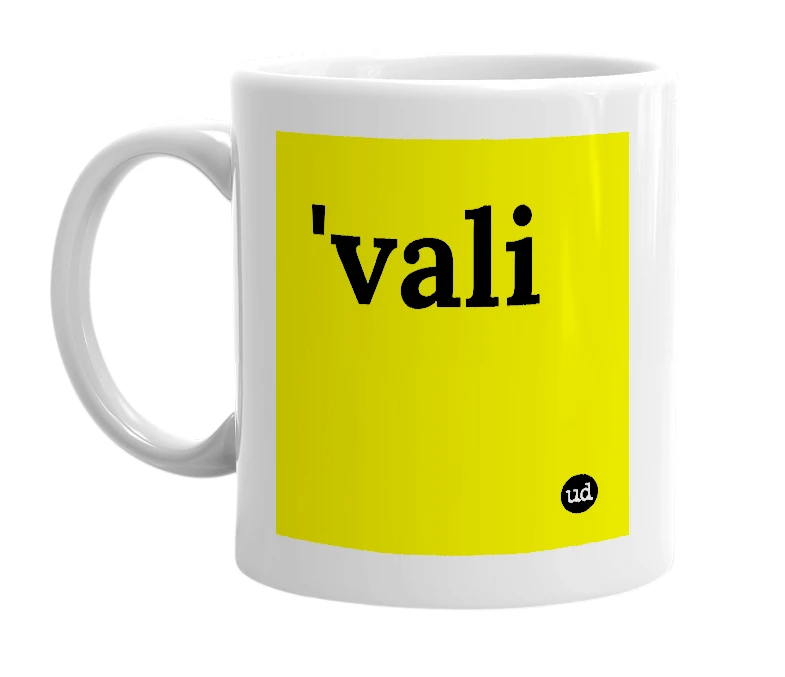 White mug with ''vali' in bold black letters