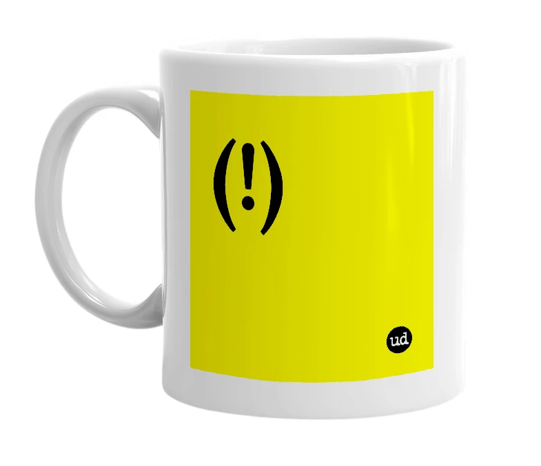 White mug with '(!)' in bold black letters