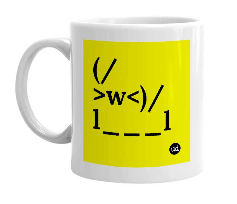 White mug with '(/>w<)/ l___l' in bold black letters