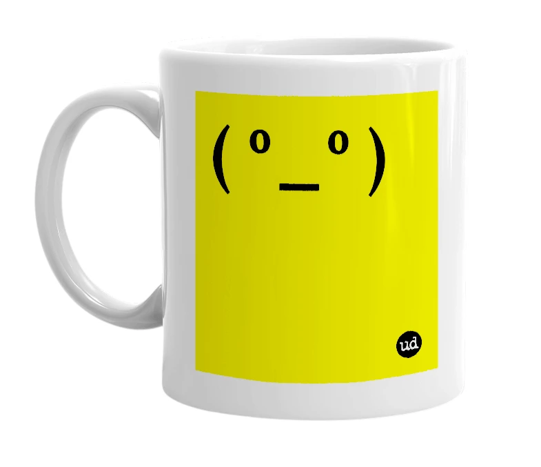 White mug with '( º_º )' in bold black letters