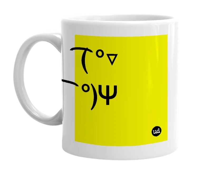 White mug with '( ͡°▽ ͡°)Ψ' in bold black letters