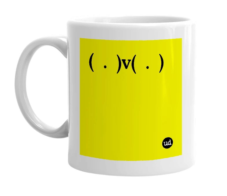 White mug with '(  .  )v(  .  )' in bold black letters
