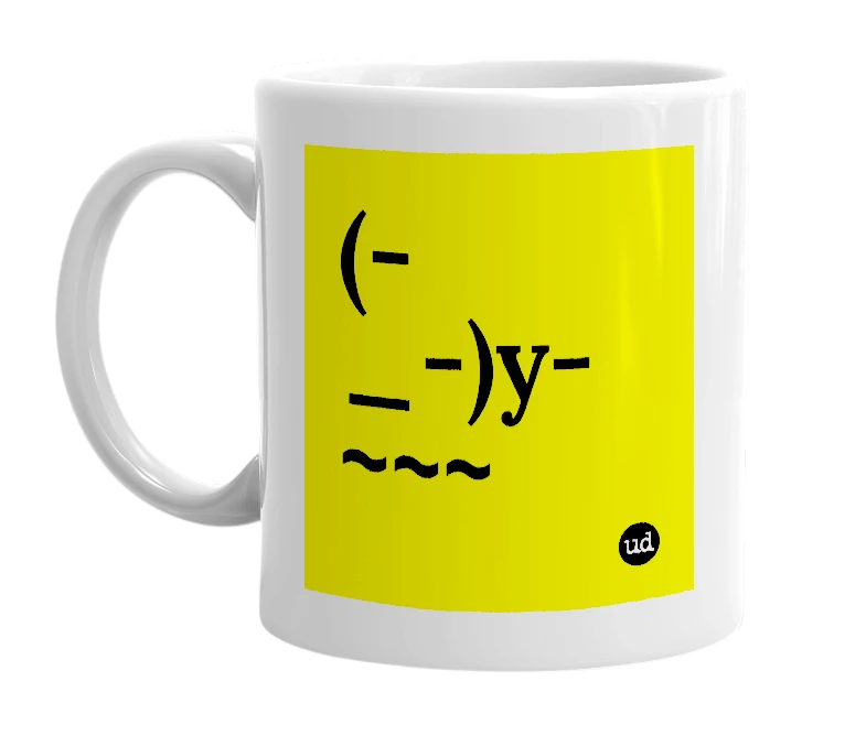 White mug with '(-_-)y-~~~' in bold black letters