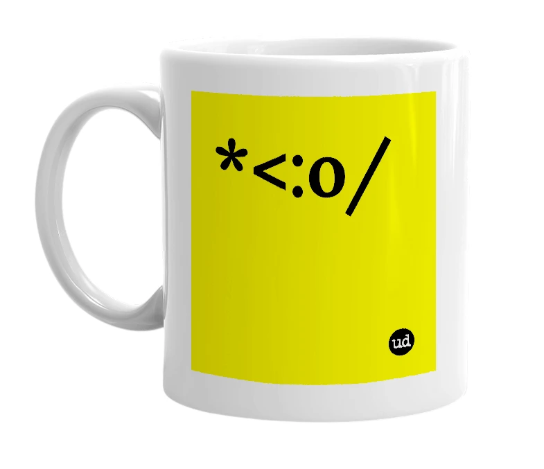 White mug with '*<:o/' in bold black letters