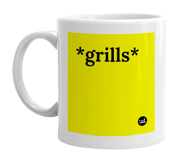 White mug with '*grills*' in bold black letters