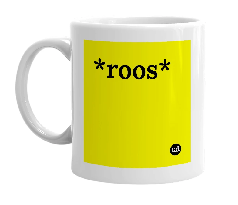 White mug with '*roos*' in bold black letters