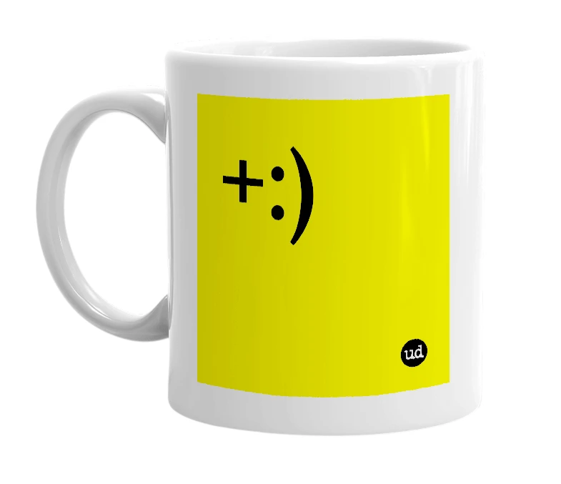 White mug with '+:)' in bold black letters