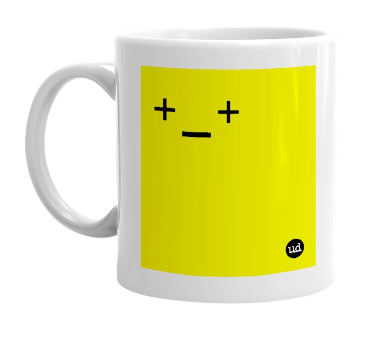 White mug with '+_+' in bold black letters