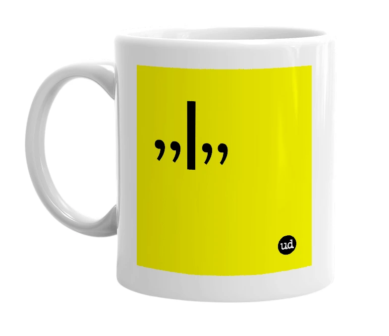 White mug with ',,|,,' in bold black letters
