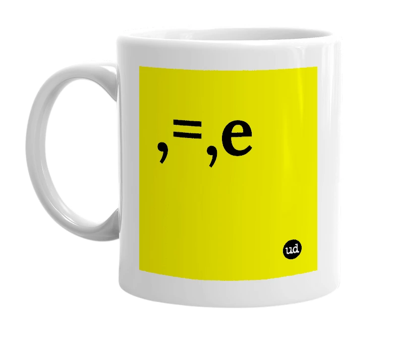 White mug with ',=,e' in bold black letters