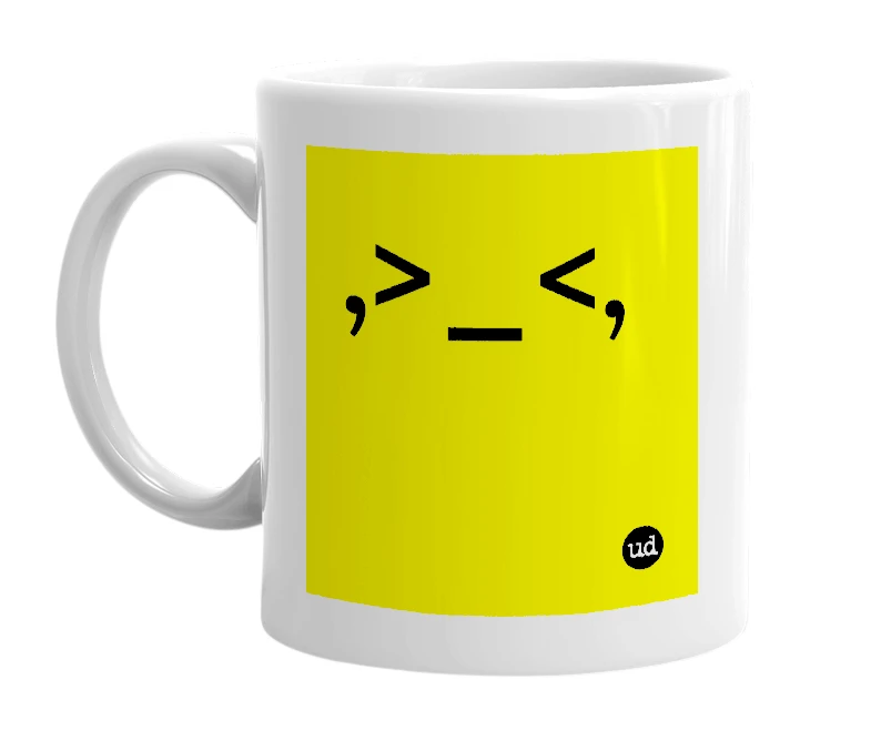 White mug with ',>_<,' in bold black letters