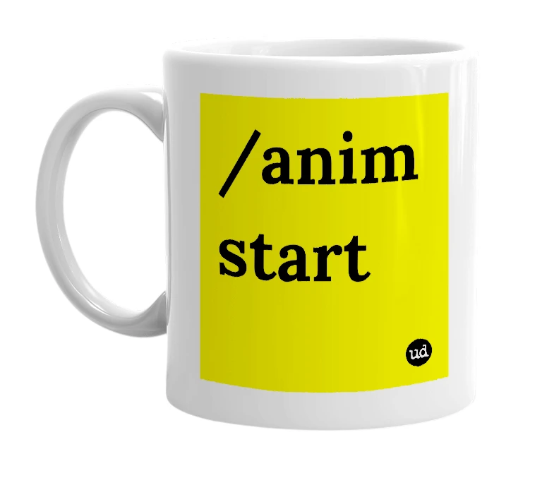 White mug with '/anim start' in bold black letters