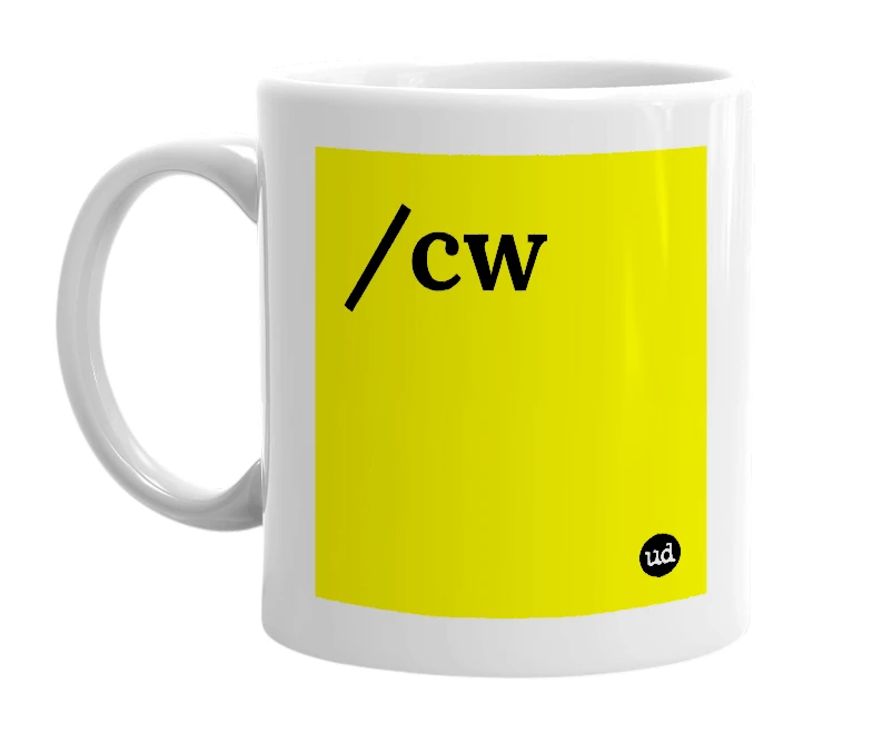 White mug with '/cw' in bold black letters