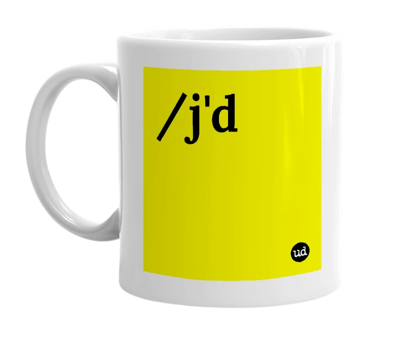 White mug with '/j'd' in bold black letters