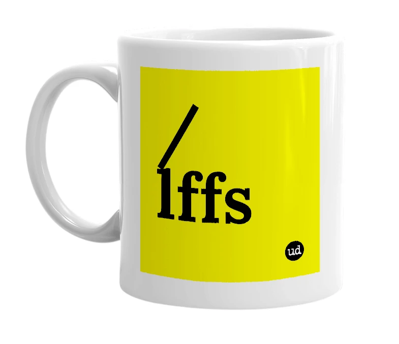 White mug with '/lffs' in bold black letters