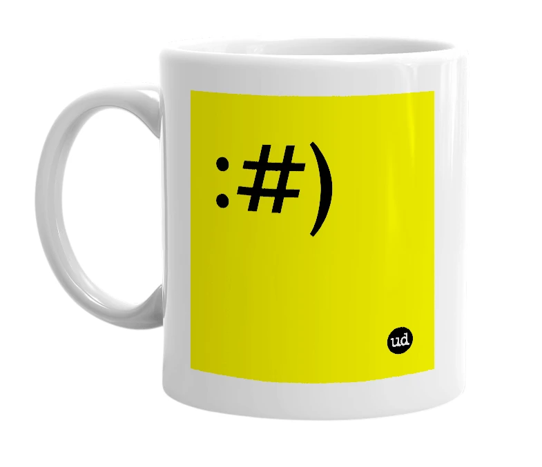 White mug with ':#)' in bold black letters