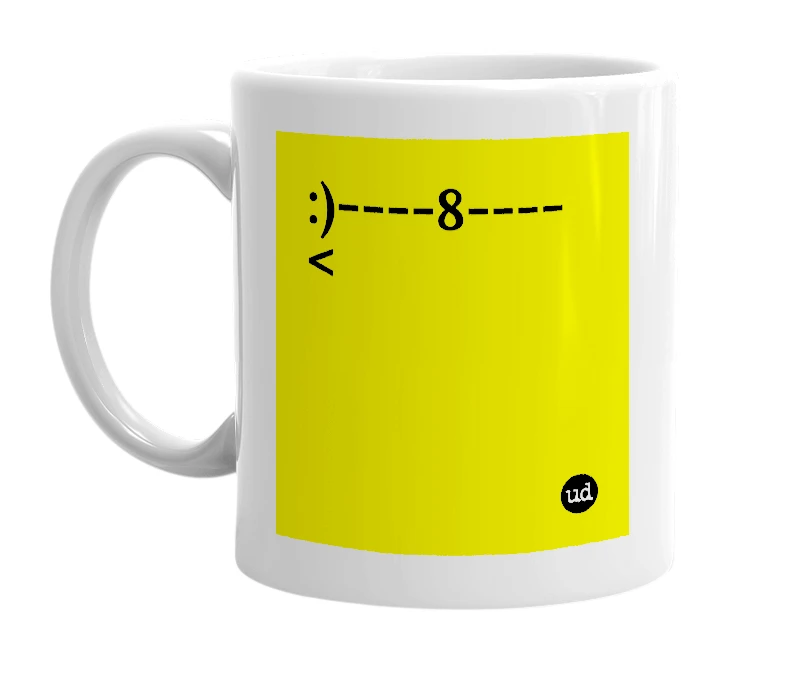 White mug with ':)----8----<' in bold black letters