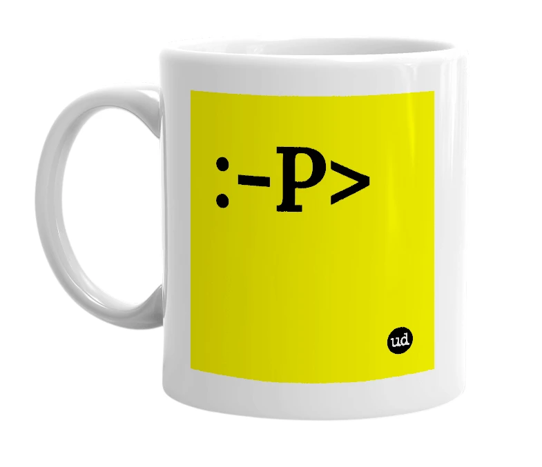 White mug with ':-P>' in bold black letters