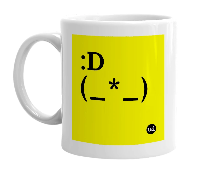 White mug with ':D (_*_)' in bold black letters