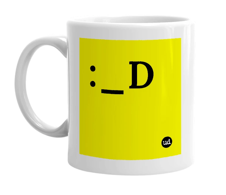White mug with ':_D' in bold black letters