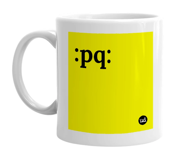 White mug with ':pq:' in bold black letters
