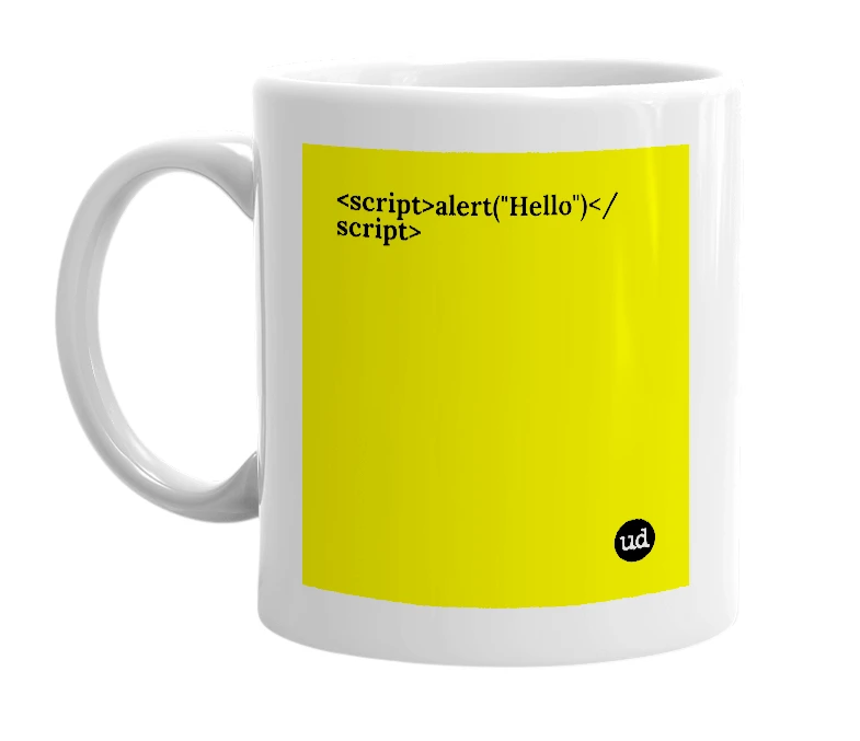 White mug with '<script>alert("Hello")</script>' in bold black letters