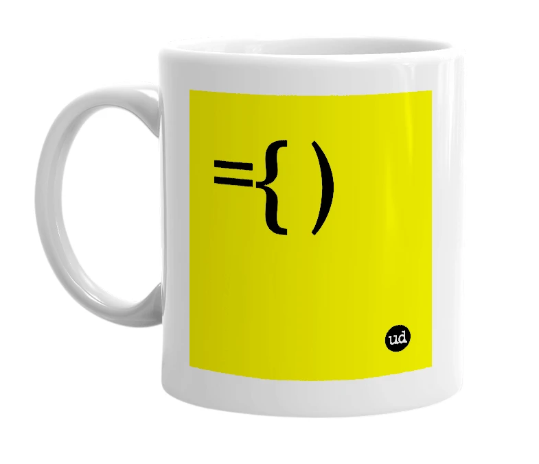 White mug with '={ )' in bold black letters