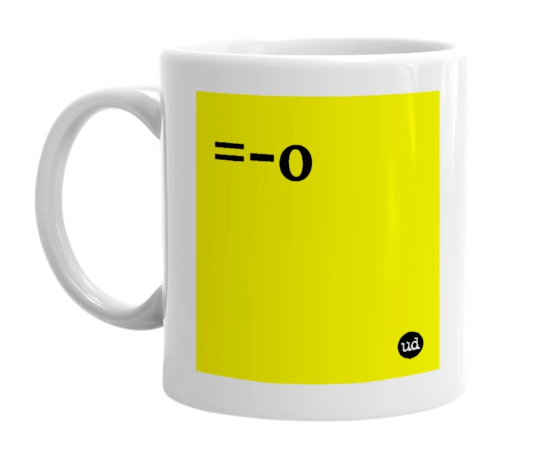 White mug with '=-o' in bold black letters