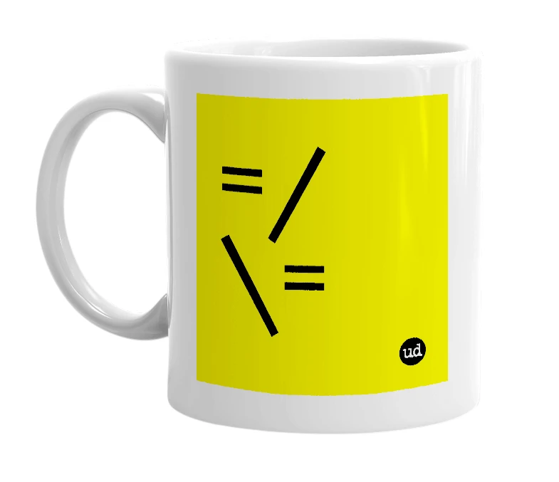 White mug with '=/\=' in bold black letters