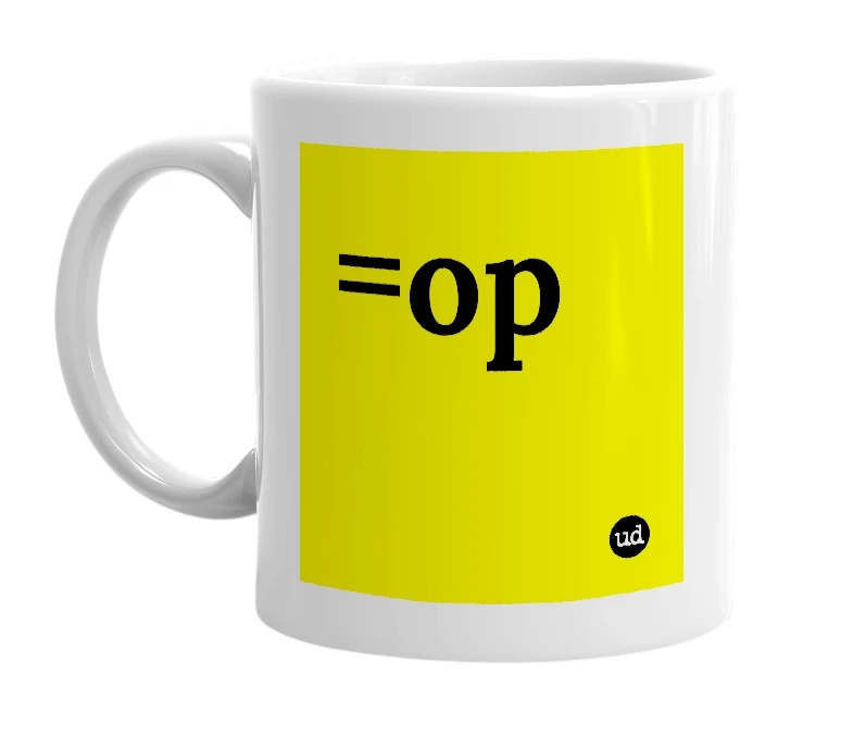 White mug with '=op' in bold black letters