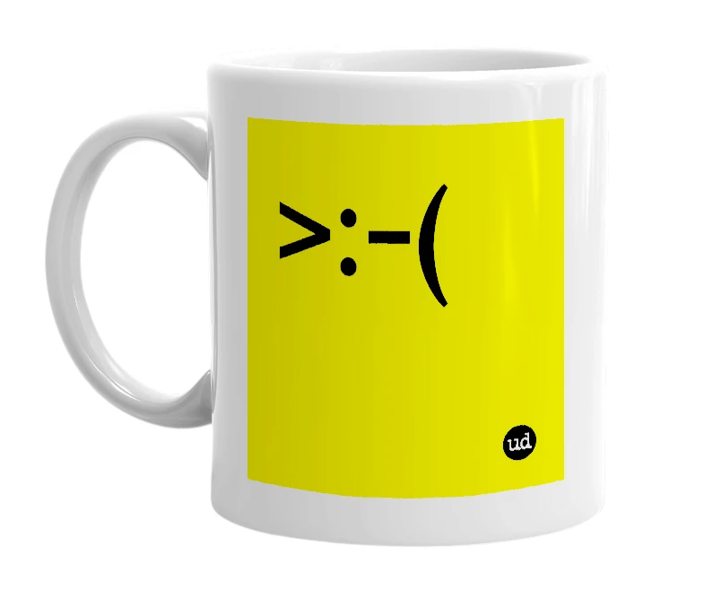 White mug with '>:-(' in bold black letters
