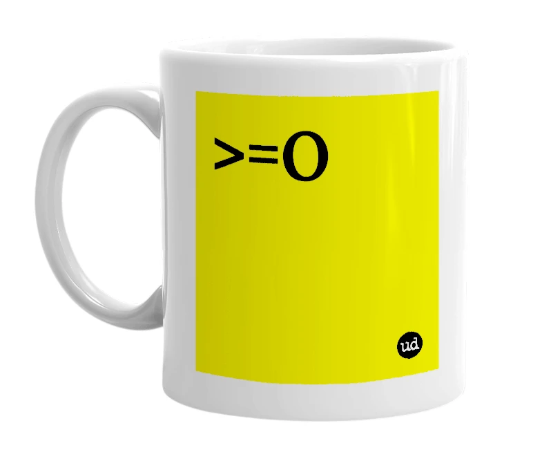 White mug with '>=O' in bold black letters