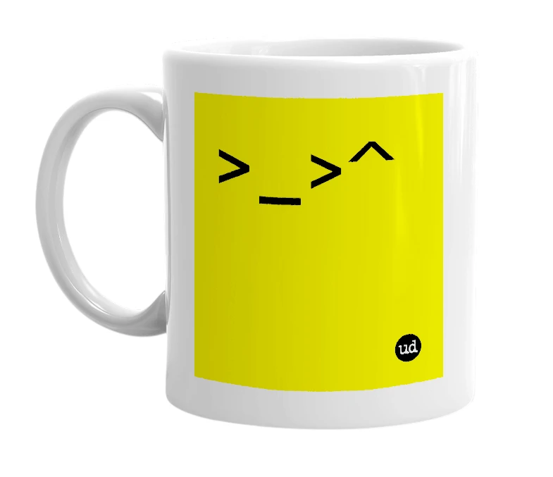 White mug with '>_>^' in bold black letters