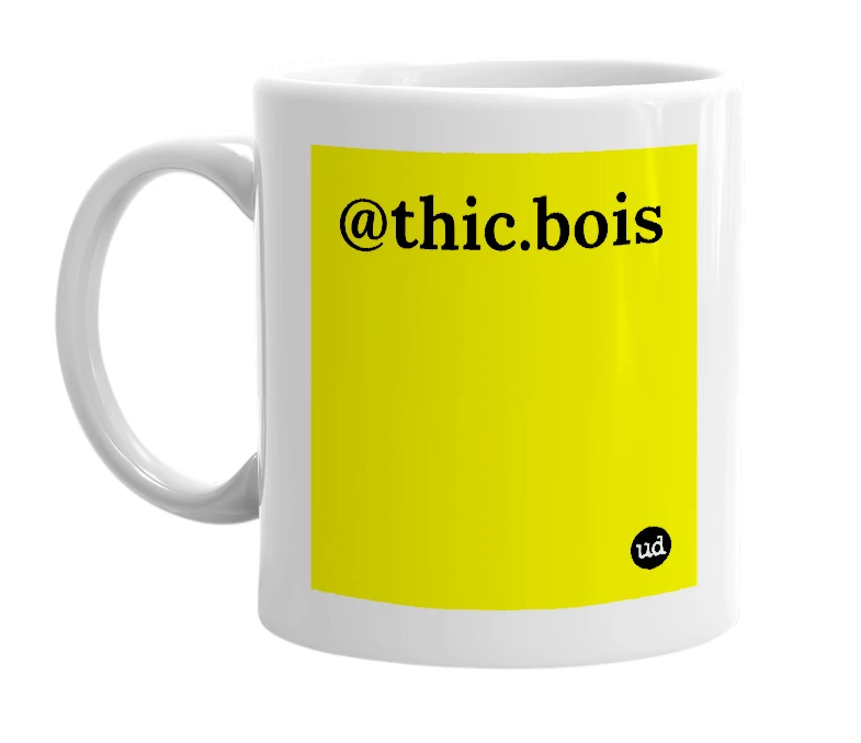 White mug with '@thic.bois' in bold black letters