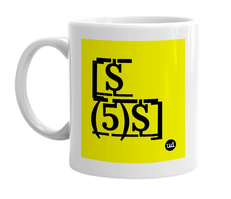 White mug with '[̲̅$̲̅(̲̅5̲̅)̲̅$̲̅]' in bold black letters