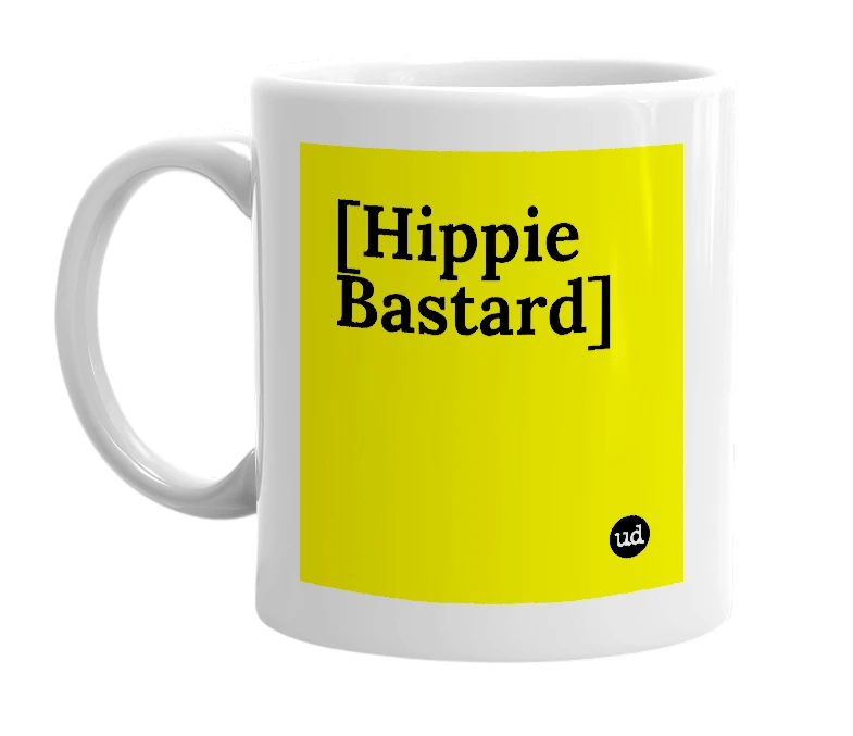 White mug with '[Hippie Bastard]' in bold black letters