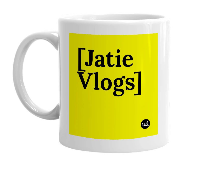 White mug with '[Jatie Vlogs]' in bold black letters